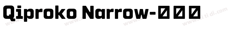 Qiproko Narrow字体转换